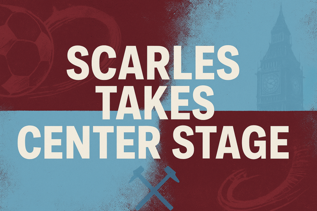 SCARLES TAKES CENTER STAGE